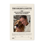 The Golden Gazette personalized newspaper canvas, gallery-wrapped, headline reading Local Woman Confirms She Is The Favorite